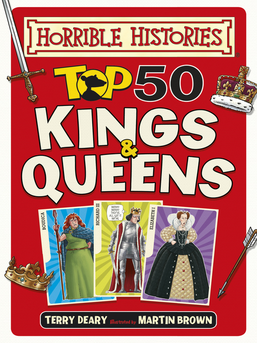 Title details for Top 50 Kings and Queens by Terry Deary - Wait list